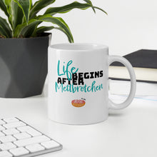 Lade das Bild in den Galerie-Viewer, Life begins after Mettbrötchen Tasse