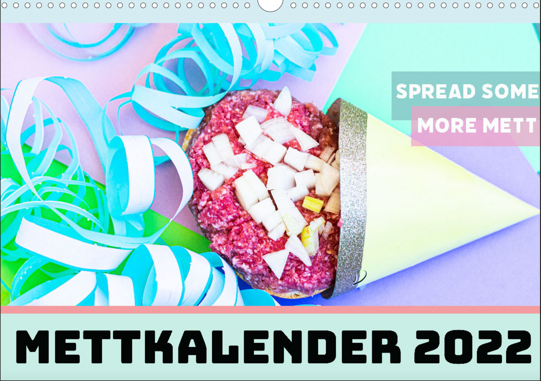 Mettkalender 2022 - mit Mett durchs Jahr.