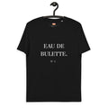 Eau de Bulette - No 1. Unisex-Bio-Baumwoll-T-Shirt