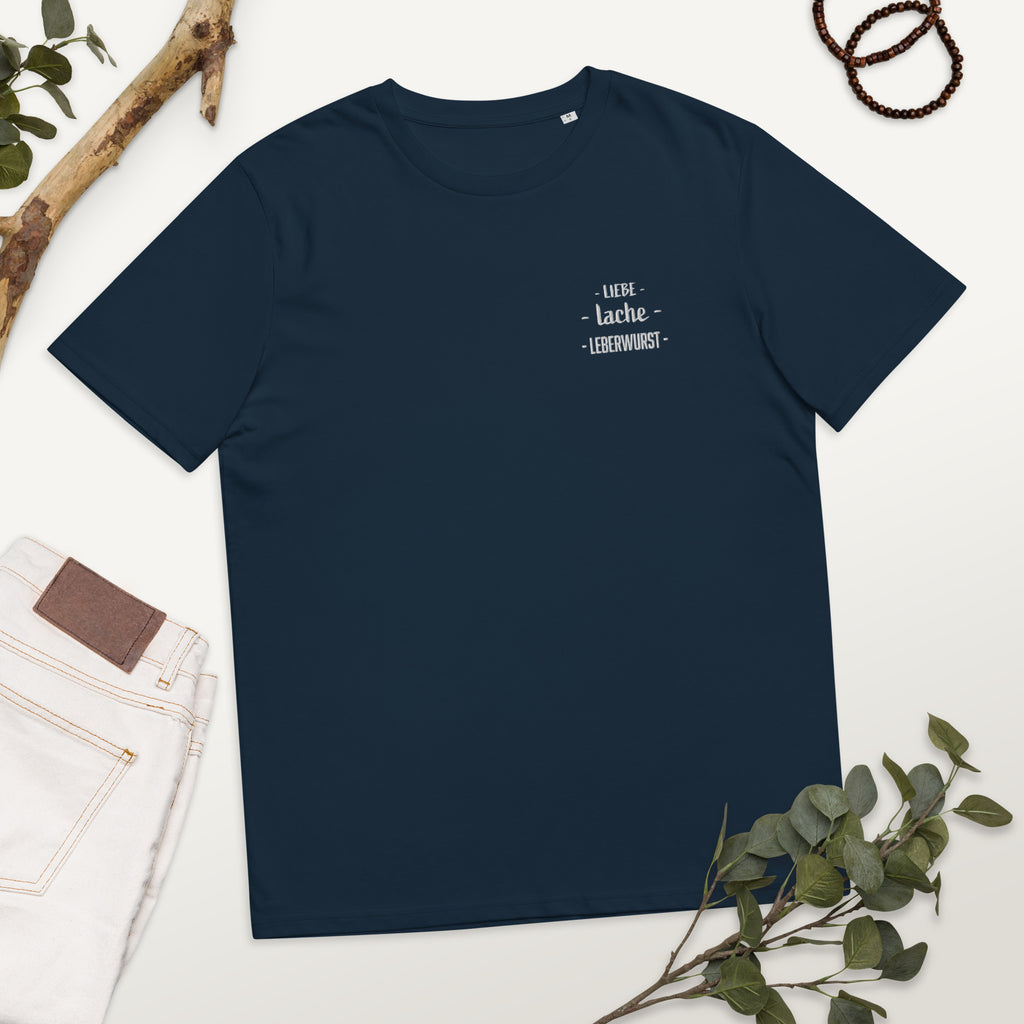 Liebe - Lache - Leberwurst - Stickerei Unisex-Bio-Baumwoll-T-Shirt